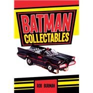 Batman Collectables 9781445645827