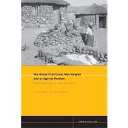 NAPA Bulletin, Number 32, The Global Food Crisis New Insights into an Age-old Problem 9781444335828