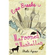 Evie Brooks Is Marooned in Manhattan 9781927485828