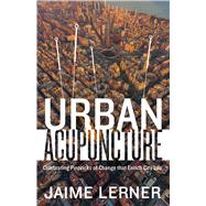 Urban Acupuncture 9781610915830