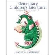 Elementary Children's Literature Infancy through Age 13 9780132685832