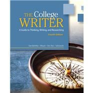 The College Writer A Guide to Thinking, Writing, and Researching 9780495915836