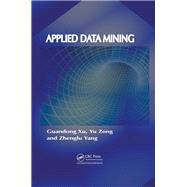 Applied Data Mining 9781466585836