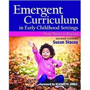 Emergent Curriculum in Early Childhood Settings 9781605545837