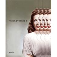 The Age of Collage 9783899555837