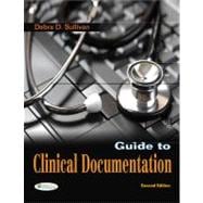 Guide to Clinical Documentation 9780803625839