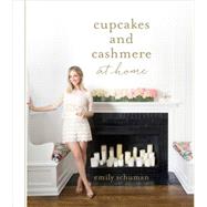 Cupcakes and Cashmere at Home 9781419715839