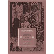 Legends of the Flowers 9781910065839