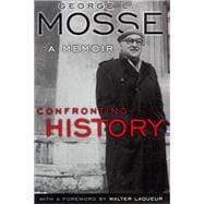 Confronting History: A Memoir 9780299165840