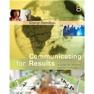 Communicating for Results A Guide for Business and the Professions 9780495095842