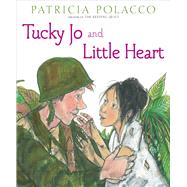 Tucky Jo and Little Heart 9781481415842