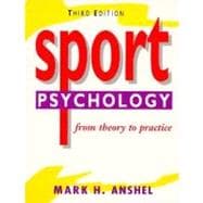 Sport Psychology: From Theory to Practice