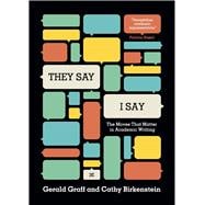 They Say / I Say: The Moves That Matter in Academic Writing 9780393935844