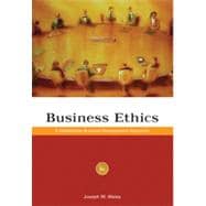 Business Ethics: A Stakeholder and Issues Management Approach, 5th Edition 9781133455844