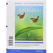 ¡Arriba! comunicación y cultura, 2015 Release, Books a la Carte Edition plus MySpanishLab -- Access Card Package 9780134225845