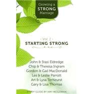 Growing a Strong Marriage: Starting Strong 9781619705845
