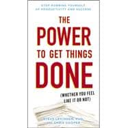 The Power to Get Things Done