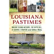 Louisiana Pastimes 9781467145848
