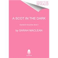 A Scot in the Dark 9780062465849