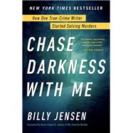 Chase Darkness With Me 9781492685852