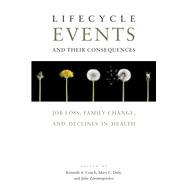 Lifecycle Events and Their Consequences 9780804785853