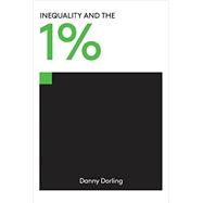 Inequality and the 1% 9781781685853