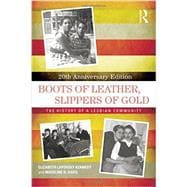 Boots of Leather, Slippers of Gold: The History of a Lesbian Community 9781138785854