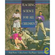 Teaching Science for All Children