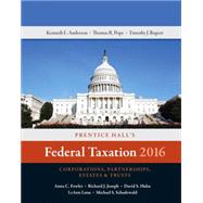Prentice Hall's Federal Taxation 2016 Corporations, Partnerships, Estates & Trusts 9780134105857