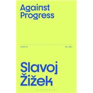Against Progress