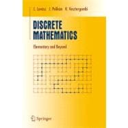 Discrete Mathematics : Elementary and Beyond 9780387955858