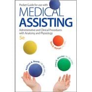 Pocket Guide for Medical Assisting: Administrative and Clinical Procedures 9780077525859