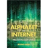 Alphabet to Internet: Media in Our Lives 9781138805859