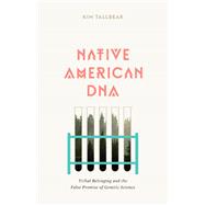 Native American DNA 9780816665860