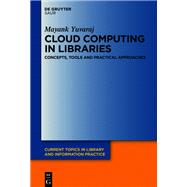 Cloud Computing in Libraries