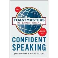 The Toastmasters International Guide to Public Speaking 9780071845861