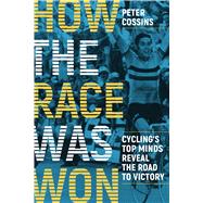 How the Race Was Won 9781937715861