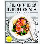 The Love & Lemons Cookbook 9781583335864
