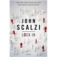 Lock In A Novel of the Near Future 9780765375865