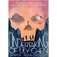 The Undertaking of Lily Chen 9781596435865