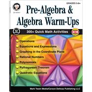 Pre-algebra and Algebra Warm-ups, Grades 5-8 9781622235865