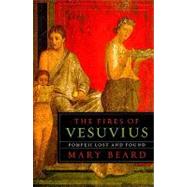 The Fires of Vesuvius 9780674045866