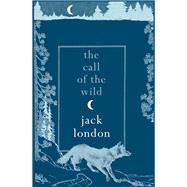 The Call of the Wild 9781843915867