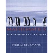 Mathematics for Elementary School Teachers and Activities 9780201725872
