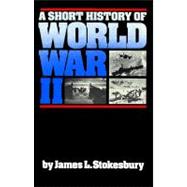 A Short History of World War II 9780688085872