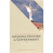 An Introduction to Arizona History and Government, 11/e 9781269355872