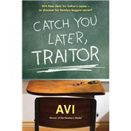 Catch You Later, Traitor 9781616205874