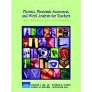 Phonics, Phonemic Awareness, and Word Analysis for Teachers : An Interactive Tutorial 9780131715875