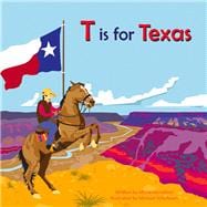 T Is for Texas 9780990685876