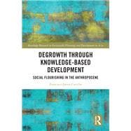 Degrowth through Knowledge-Based Development